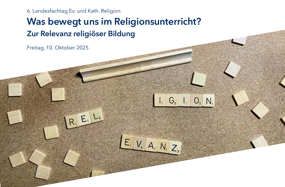 6. Landesfachtag Kath. & Ev. Religion (online)